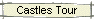 Castles Tour