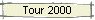 Tour 2000